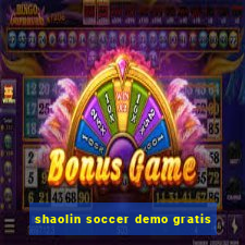 shaolin soccer demo gratis